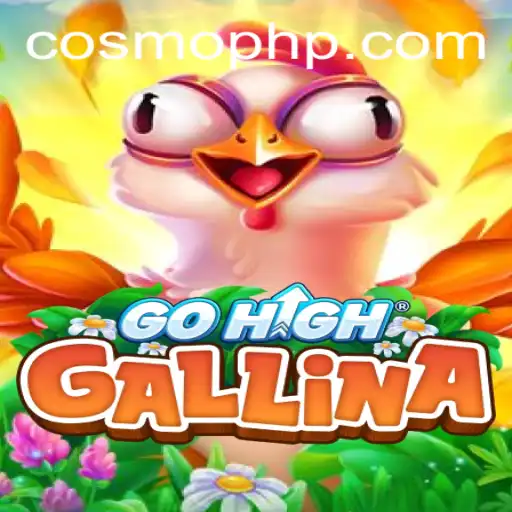 Exploring the Intriguing World of GoHighGallina: The Rise of COSMOPH